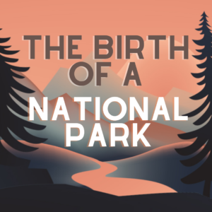 yellowstone national park history, what was the first national park